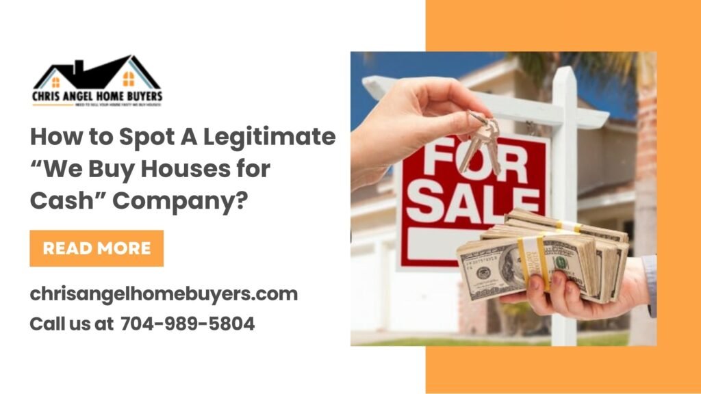 How to Spot A Legitimate We Buy Houses for Cash Company