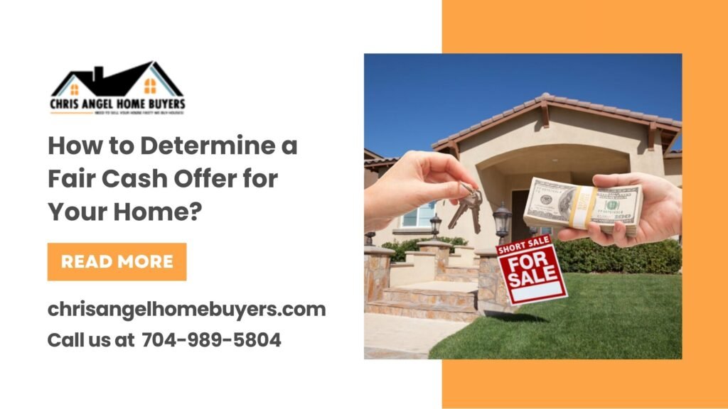 How to Determine a Fair Cash Offer for Your Home